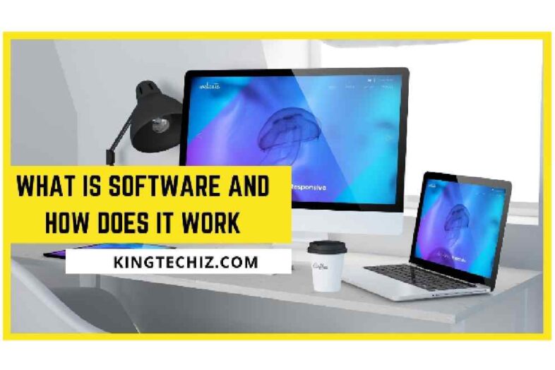 What is Software and How does it work